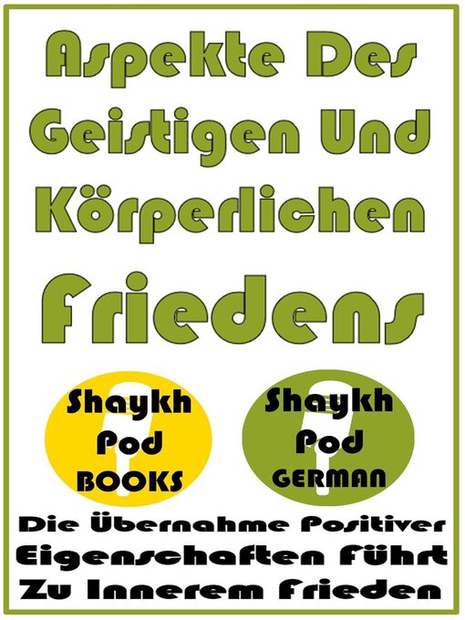 Title details for Aspekte Des Geistigen Und Körperlichen Friedens by ShaykhPod German - Available